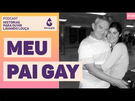 A HISTÓRIA DO MEU PAI GAY Histórias para ouvir lavando louça YouTube