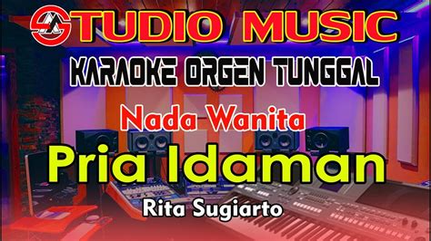 Karaoke Orgen Tunggal Disco Dut Pria Idaman Rita Sugiarto Nada