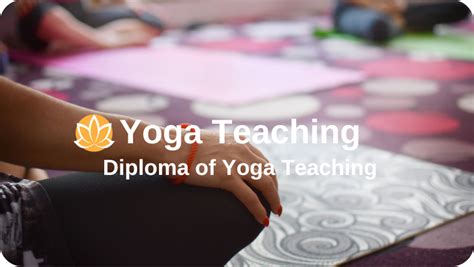 Yoga Teaching” Diploma Of Yoga Teaching Study Yoga Ayurveda And