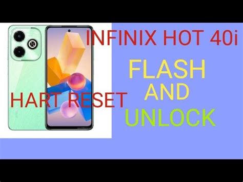 Infinix Hot I Hart Reset How To Flash Unlock Infinix X Work Youtube