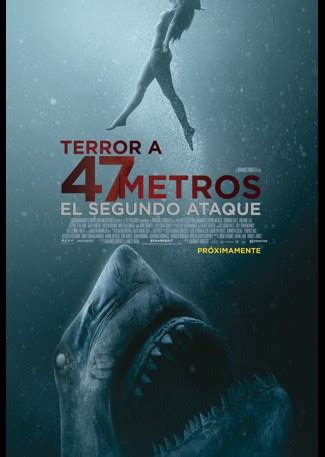 RESEÑA TERROR A 47 METROS EL SEGUNDO ATAQUE