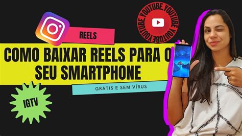 Baixar Vídeos Reels - TUTORIAL: como Baixar vídeos [REELS, IGTV, YOUTUBE] - ANDROID e IPHONE ...