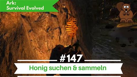 Ark Honig Suchen Und Sammeln Let S Play Ark Survival Evolved