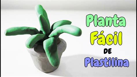 Cómo hacer una planta de plastilina fácil paso a paso explicado playdoh