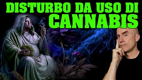 Disturbo Da Uso Di Cannabis Dipendenza Da Cannabis Facciamo