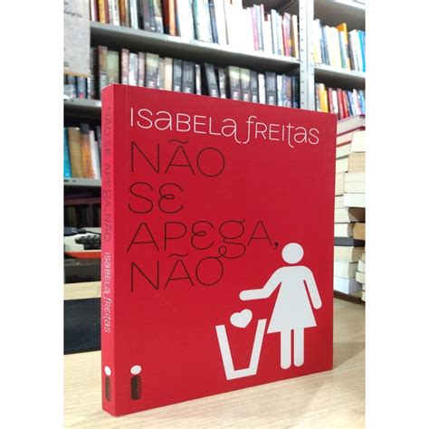 Pdf Não Se Apega Não - Nao Se apega, não autor Isabela Freitas | Shopee Brasil