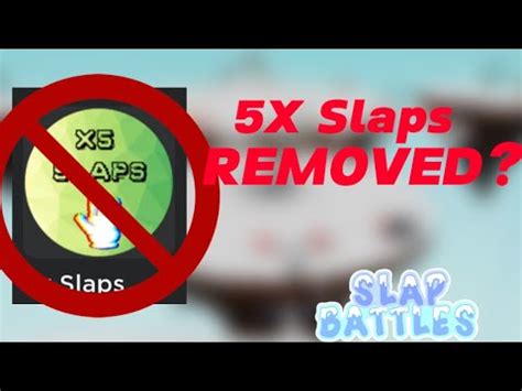 5x Slaps Is Being REMOVED Slap Battles YouTube