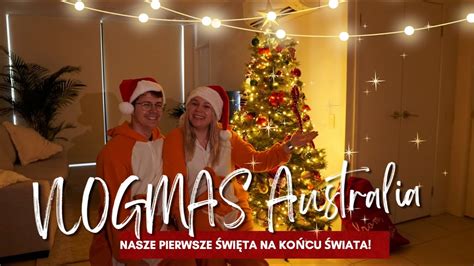 VLOGMAS Nasze pierwsze święta w Australii Jakie ozdoby świąteczne