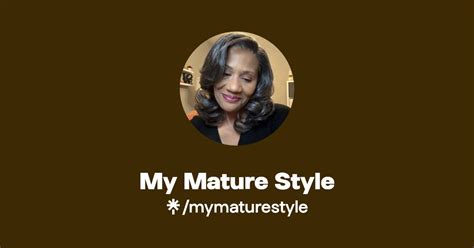 My Mature Style Instagram Facebook TikTok Linktree