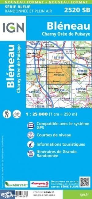 I G N Carte au 1 25 000ème Série bleue 2520SB Bléneau Charny