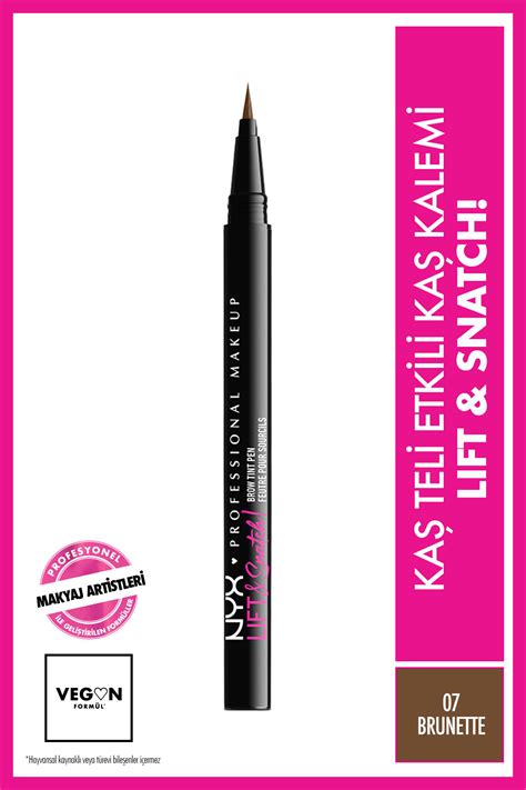 NYX Professional Makeup Lift Snatch Brow Tint Pen Brunette Kaş Kalemi Fiyatı Yorumları