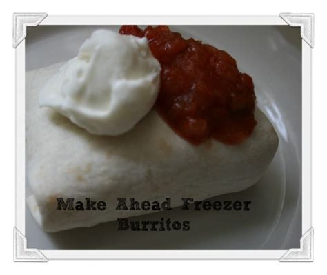 Make Ahead Meal ~ Freezer Burritos Live Creatively Inspired