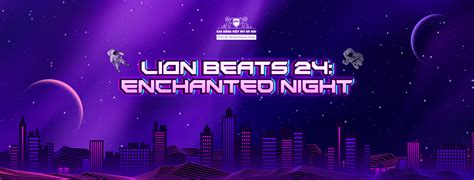 LION BEAT 24: ENCHANTED NIGHT