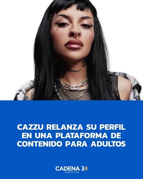 Cadena - Cazzu sorprende al relanzar su cuenta en OnlyFans con una