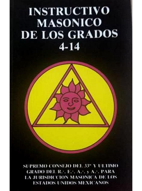 Instructivo Masónico de los Grados 4 14 Editorial Herbasa