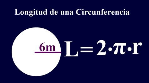 Como Calcular La Longitud De Una Circunferencia Con El Radio