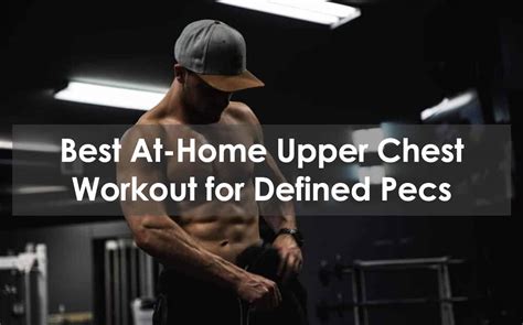 Upper Pec Workout Without Weights Eoua Blog