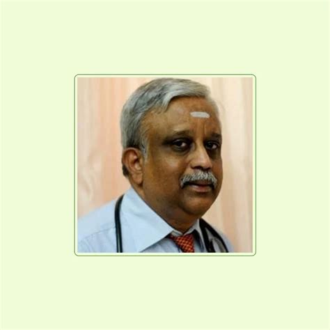 Dr Prof A Murali Renowned Gastroenterologist In Chennai