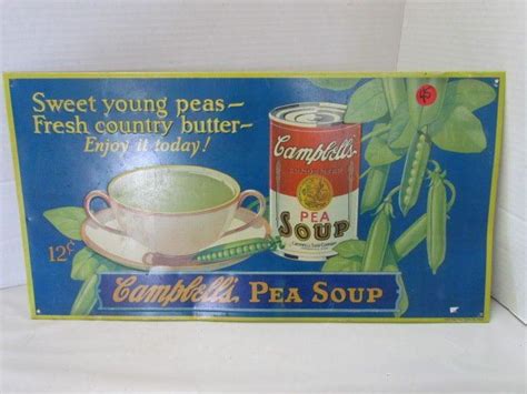 Campbells Pea Soup Metal Sign 18x95 Repro Schmalz Auctions