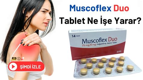 Muscoflex Duo Tablet Ne E Yarar Faydalar Ve Kullan M Youtube