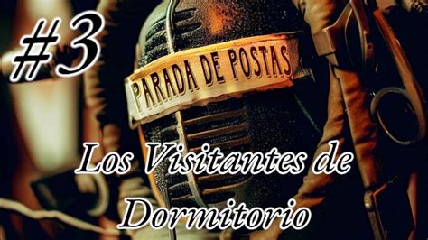 Parada De Postas 3 Los Visitantes De Dormitorio Josefina Cabrera