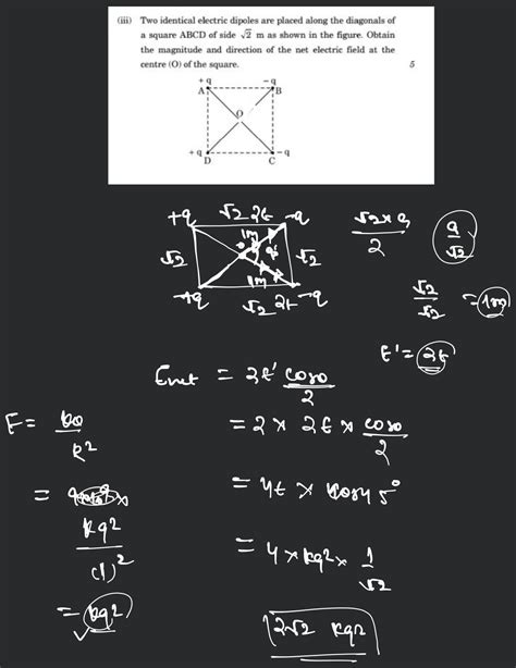 For The Dipole Iii Two Identical Electric Dipoles Are Placed Along The