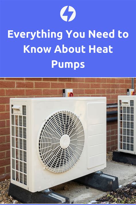 Everything You Need To Know About Heat Pumps Artofit