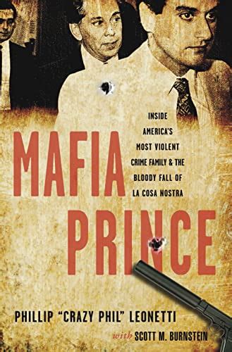 Mafia Prince: Inside America's Most Violent Crime Family and the Bloody ...