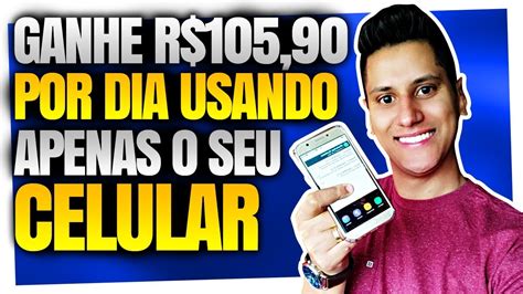 Como Ganhar Dinheiro Pelo Celular Formas De Fazer R Dia Youtube