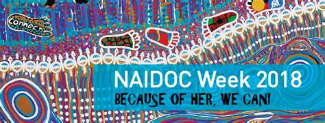 Because Of Her We Can Sharing The Stories Of Women This NAIDOC Week