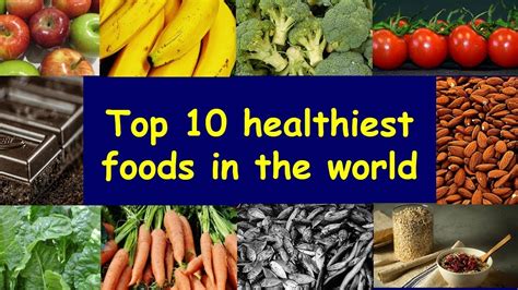 Top 10 Healthiest Foods In The World Healthy Foods List Good Foods