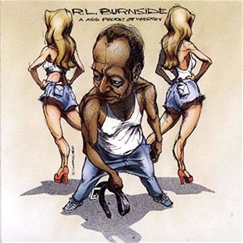 R L Burnside A Ass Pocket Of Whiskey CD BIG W