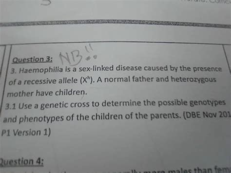 Question 3 3 Haemophilia Is A Sex Linked StudyX