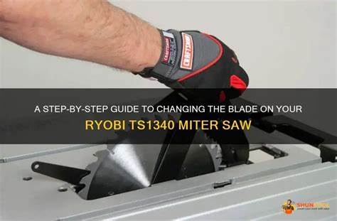 A Step By Step Guide To Changing The Blade On Your Ryobi Ts Miter