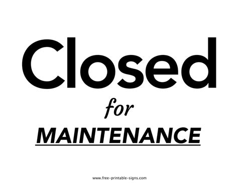 Printable Closed For Maintenance Sign – Free Printable Signs