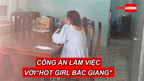 C Ng An L M Vi C V I N T V A Ng I C G I L Hot Girl B C Giang B O Ng I Lao Ng Youtube