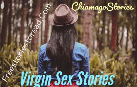 Virgin Sex Stories Free Stories To Read
