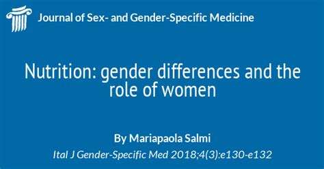 Nutrition Gender Differences And The Role Of Women Journal Of Sex And Gender Specific