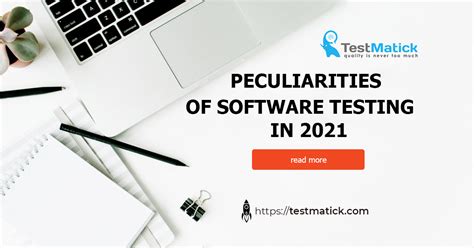 Peculiarities Of Software Testing In 2021 Testmatick