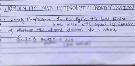 Solution Homolytic And Heterolytic Bond Fission With Example