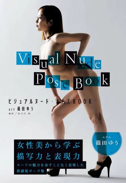 Visual Nude Pose Book Act Yu Shinoda How To Draw Posing Art Book