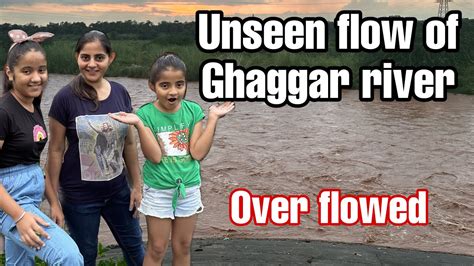 Ghaggar River Flooded After Heavy Rain YouTube