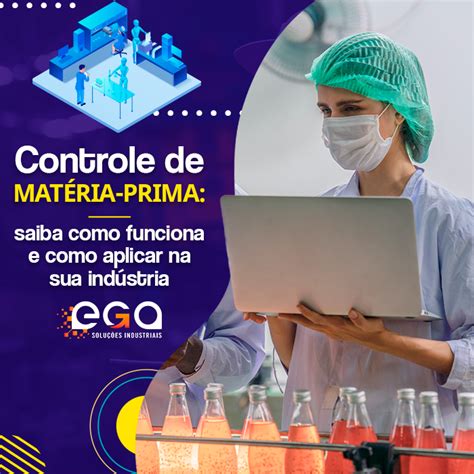 Controle De Mat Ria Prima Saiba Como Funciona E Como Aplicar Na Sua