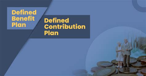 Defined Benefit Plan Vs Defined Contribution Plan