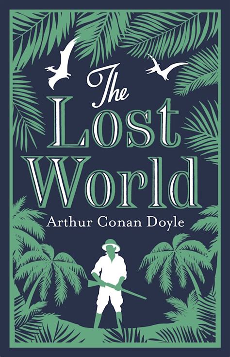 The Lost World Annotated Edition Alma Classics Evergreens