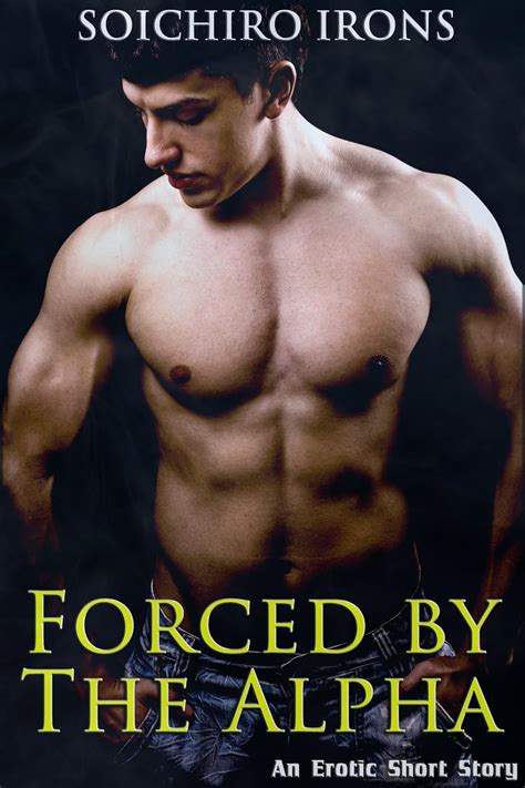 Forced By The Alpha Reluctant Gay Werewolf Erotica Kindle Edition
