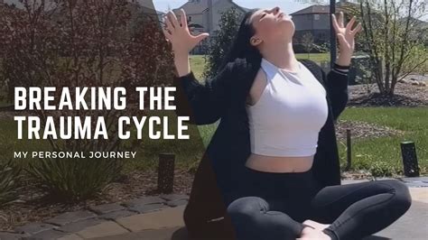 Breaking The Trauma Cycle My Personal Journey The Teal Yogi