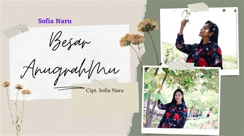 Pop Rohani Terbaru 2021 Besar Anugrahmu Sofia Naru Official Music