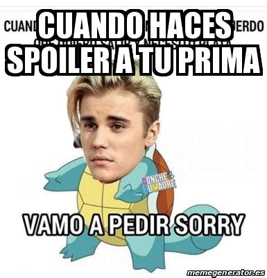 Meme Personalizado Cuando Haces Spoiler A Tu Prima 21680548