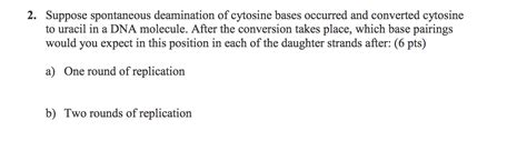Solved Suppose spontaneous determination of cytosine bases | Chegg.com